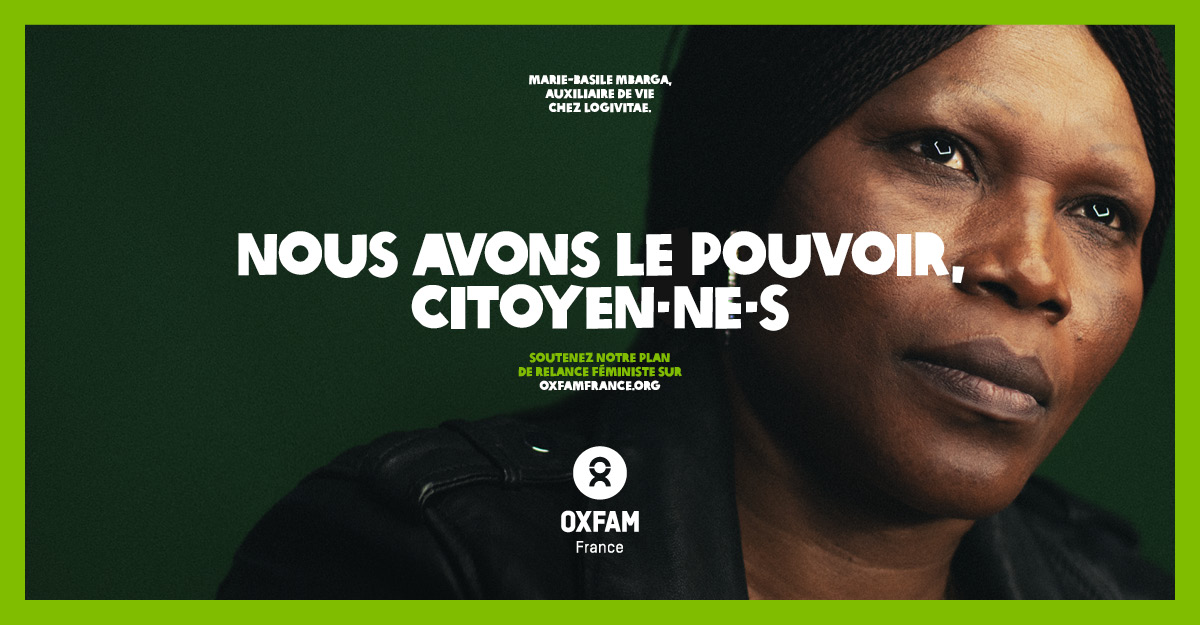 Nous avons le pouvoir citoyen.ne.s. Soutenez notre plan e relance féministe sur OxfamFrance.org